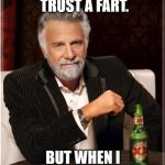 don't trust a fart mtnbikeriders.com